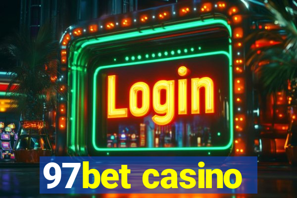 97bet casino